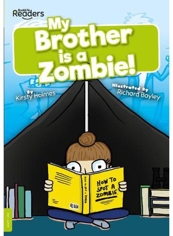 My Brother is a Zombie!  BookLife Readers - Level 11 - Lime  Ed   1