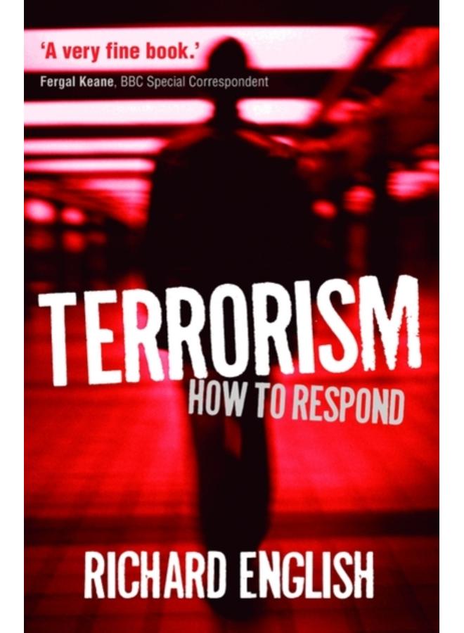 Terrorism : How to Respond 