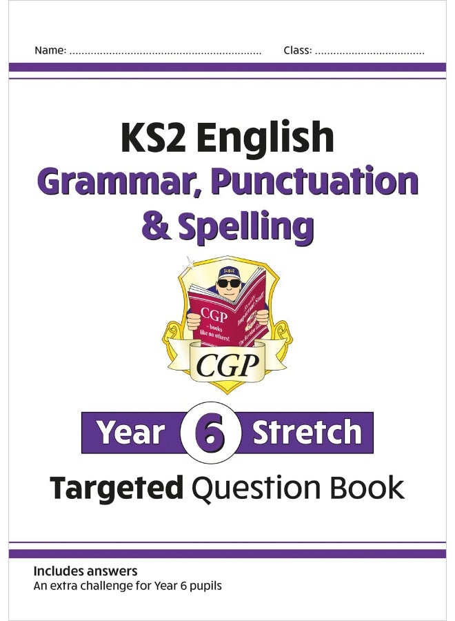 New KS2 English Year 6 Stretch Grammar, Punctuation & Spelling Targeted Question Book (w/Answers) - Image 1
