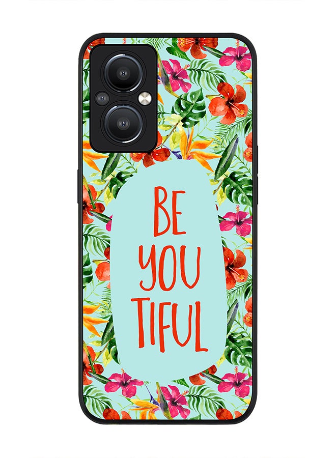 Stylizedd Rugged Black edge case for Reno8 Z 5G / Reno8 Lite 5G / Reno7 Z 5G Slim fit Soft Case Flexible Rubber Edges Anti Drop TPU Gel Thin Cover - Be You Tiful - Image 1