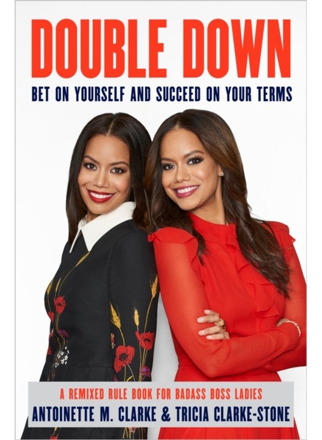 Double Down Bet on Yourself and Succeed on Your Own Terms - Hardback