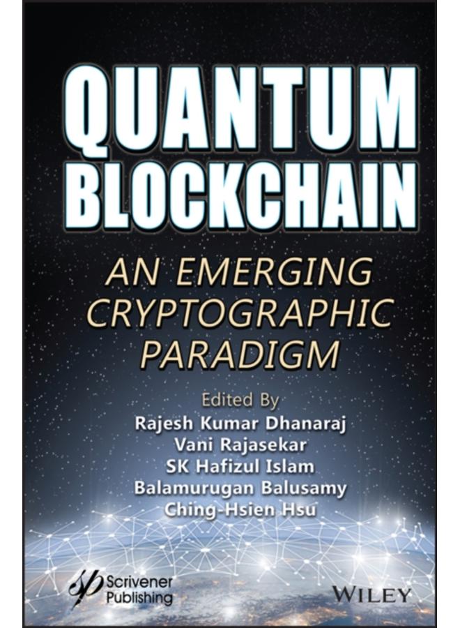 Quantum Blockchain : An Emerging Cryptographic Paradigm