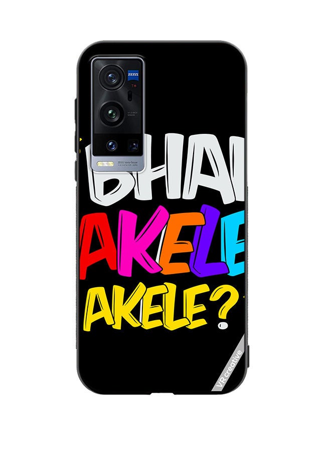 VR CREATIVE Protective Case Cover For Vivo X60 Pro Plus Bhai Akele Akele Design Multicolour - Image 1