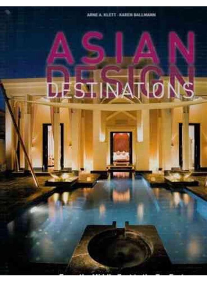 Asian Design Destinations: From the Middle East to the Far East