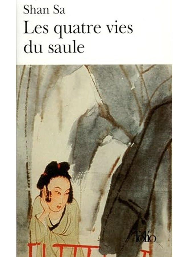 Les Quatre Vies Du Saule