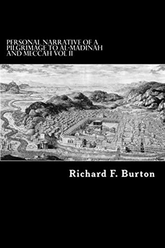 Personal Narrative Of A Pilgrimage To Almadinah And Meccah Vol Ii 