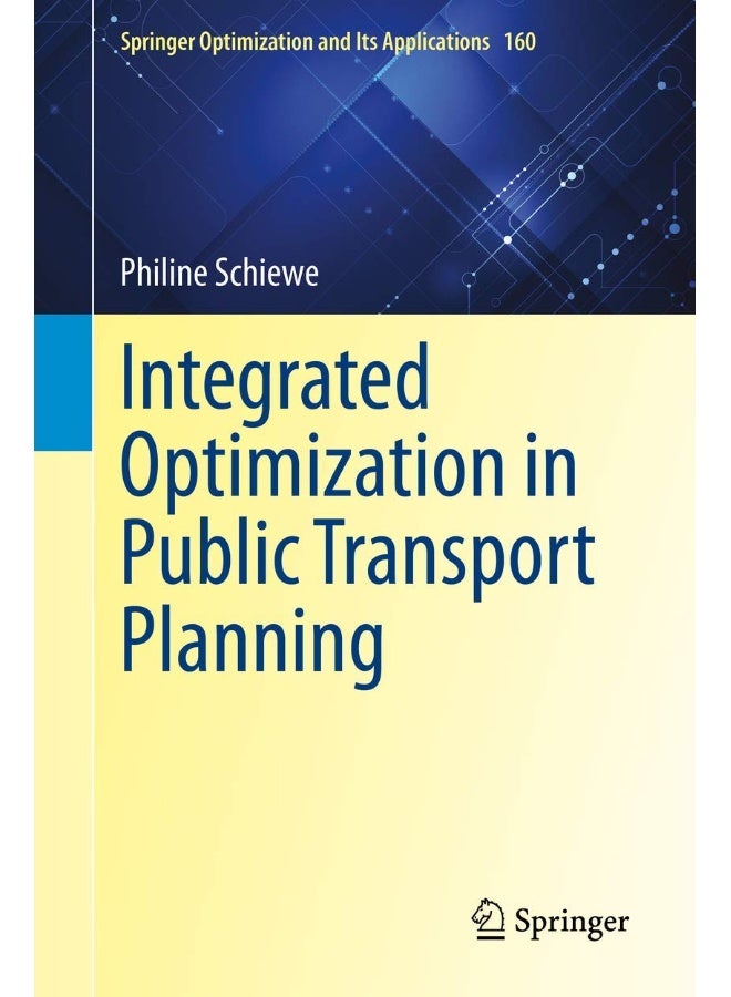 Integrated Optimization in Public Transport Planni