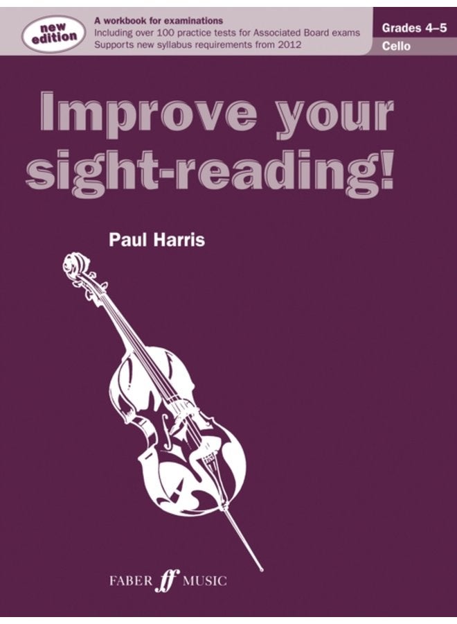 Improve Your Sight Reading Cello Grades 4 5 - Paperback
