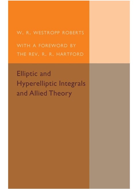 Elliptic and Hyperelliptic Integrals and Allied Theory