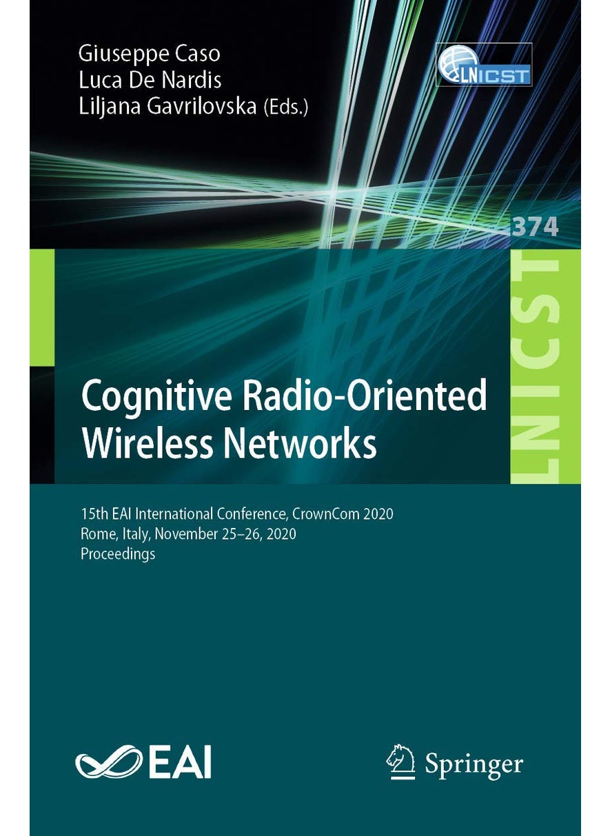 Cognitive Radio-Oriented Wireless Networks: 15th EAI International Conference, CrownCom 2020, Rome, Italy, November 25-26, 2020, Proceedings 