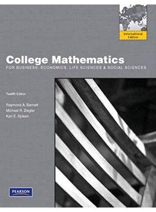 College Mathematics for Business, Economics, Life Sciences and Social Sciences: International Edition - pzsku/ZF461BFB8A9E1C5D645B5Z/45/_/1714383948/1af564e3-2962-4e79-b8f7-c116bc79952f