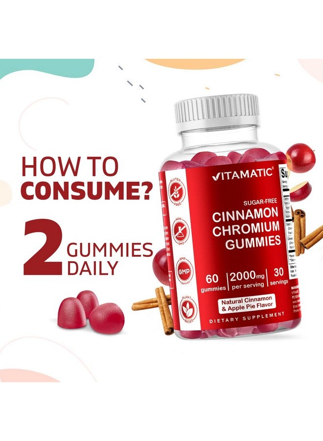 Vitamatic Sugar Free Chromium Gummies With Ceylon Cinnamon 2000 Mg Per Serving Nongmo Gluten Free 60 Vegan Gummies - Image 4