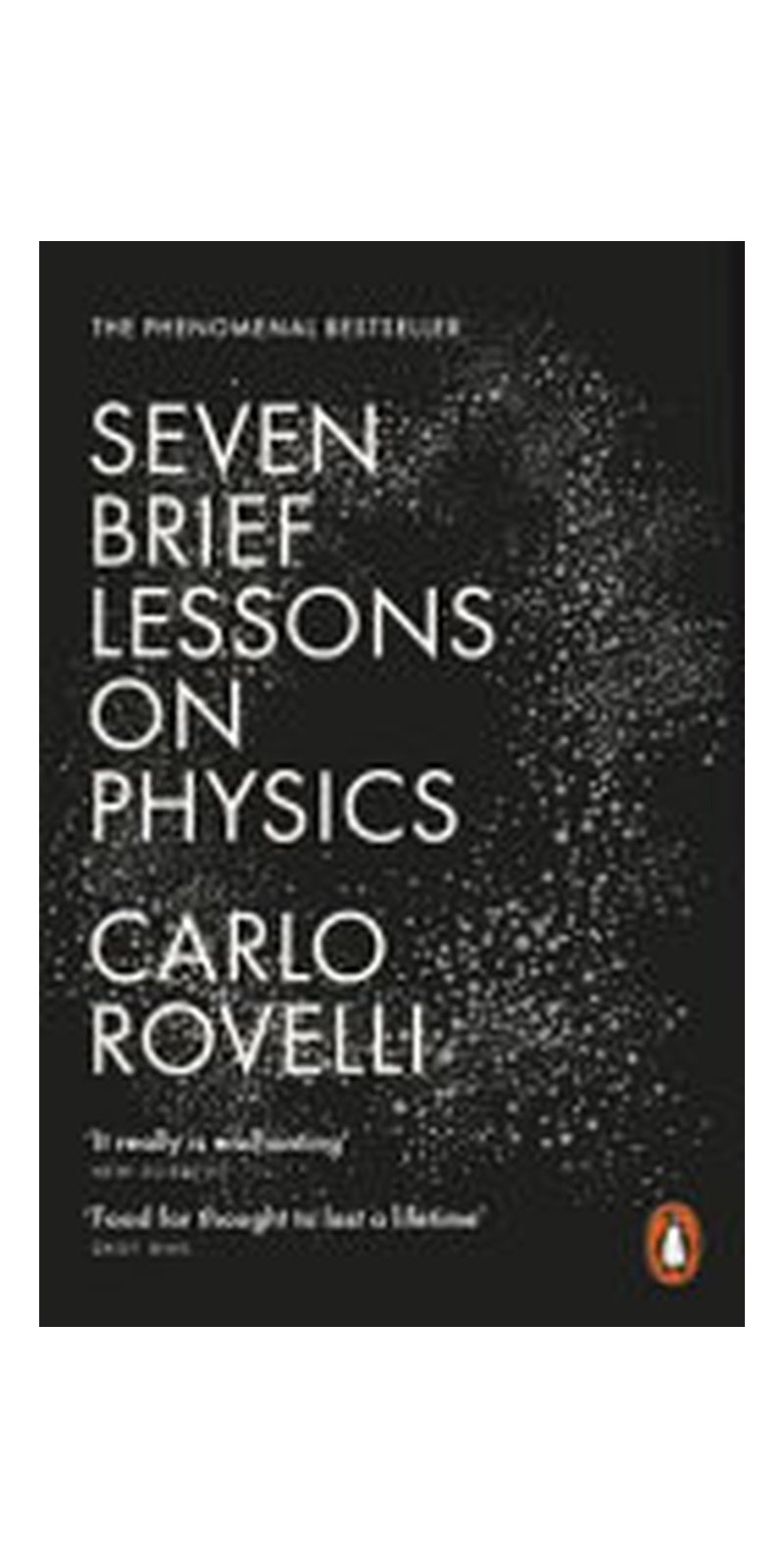 Seven Brief Lessons on Physics
