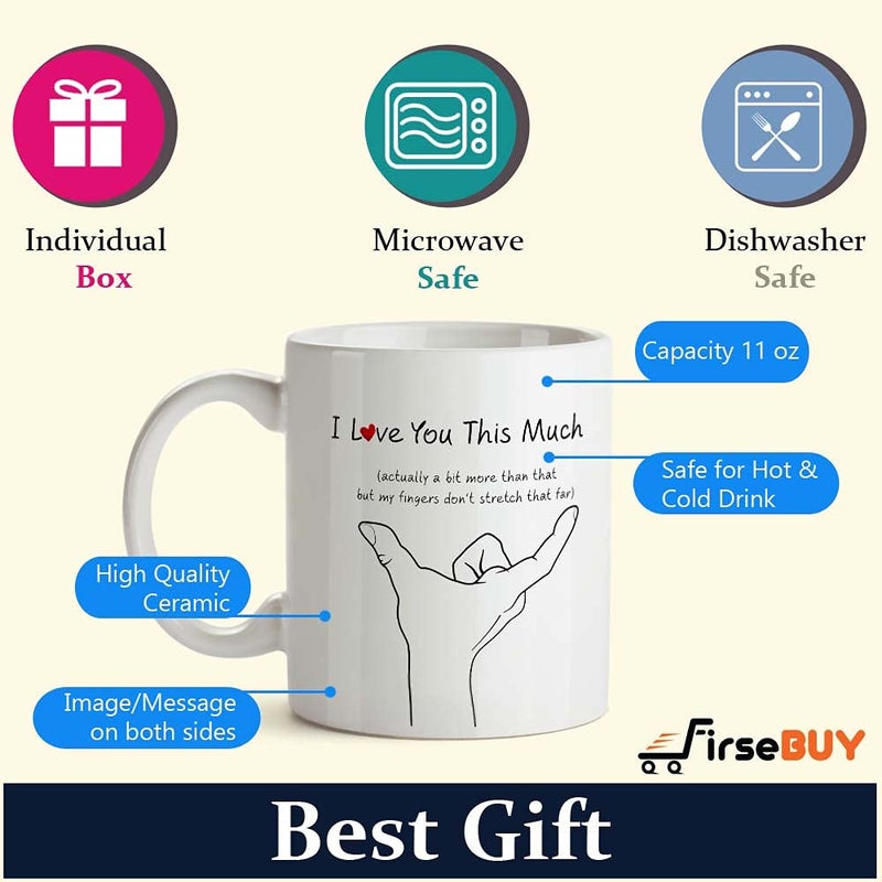 FirseBUY Romantic Quotes I Love You This Much Funny Printed Ceramic Coffee Mug Gift for Loved Ones 11 Oz - Image 4