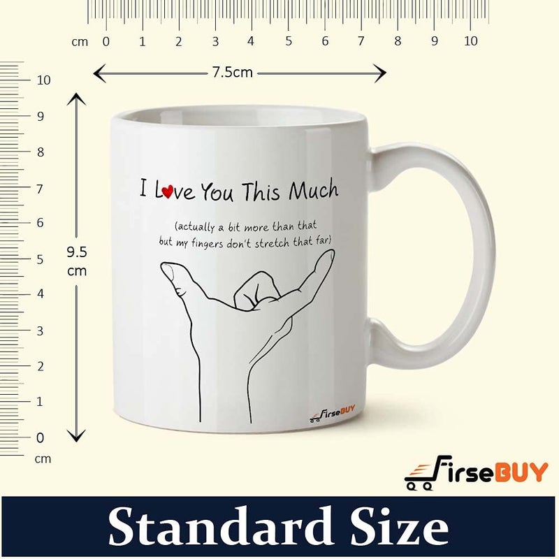 FirseBUY Romantic Quotes I Love You This Much Funny Printed Ceramic Coffee Mug Gift for Loved Ones 11 Oz - Image 5