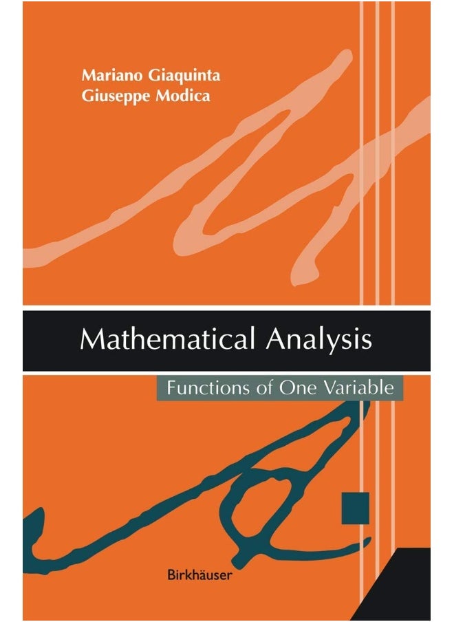 Mathematical Analysis: Functions of One Variable 