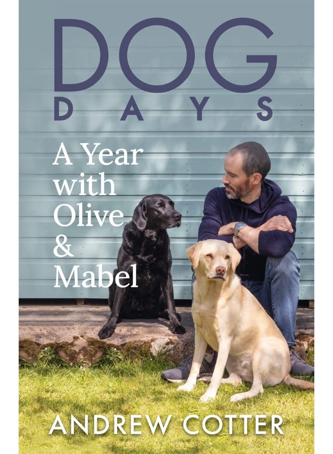 Dog Days: A Year with Olive & Mabel - Image 2