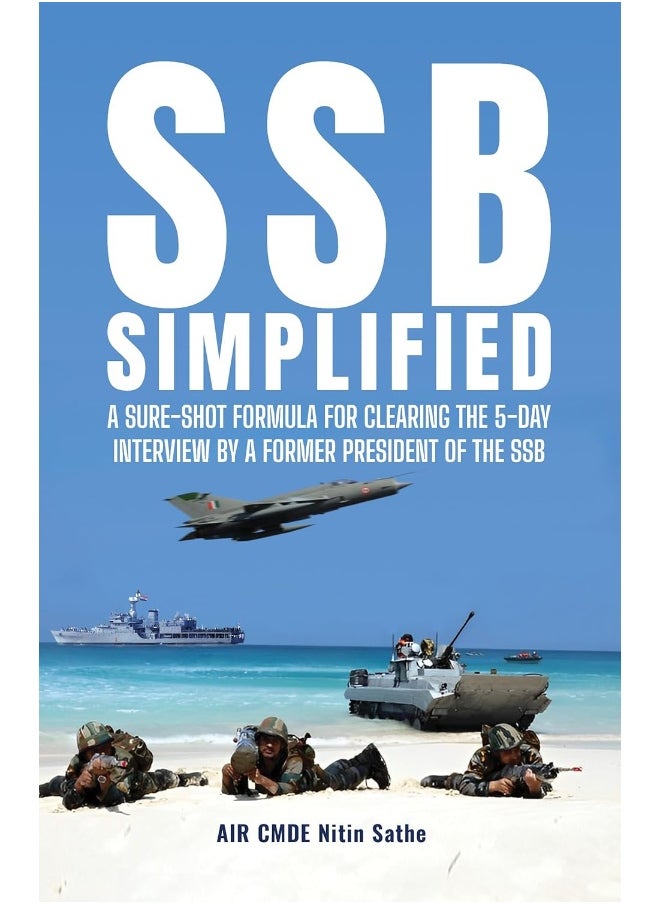 null - SSB SIMPLIFIED: A Sure-shot Formula for Clearing the 5-day Interview by a Former President of the SSB - Image 1