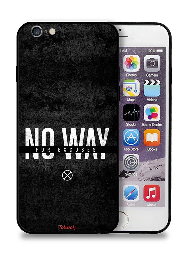 Tolwak Apple iPhone 6 Plus/6s Plus Protective Case No Way For Excuses - Image 1