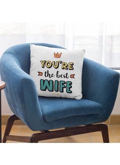 Oye Happy Oye Happy - You are The Best Wife Cushion with Filler (12 x 12 inches) - Best Gift for Wife on Anniversary/Birthday  - Image 4
