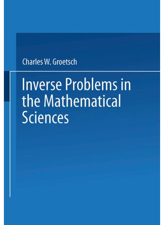 Inverse Problems in the Mathematical Sciences - pzsku/ZF47E21EC5C3E4AED88F6Z/45/1749025415/d65eb54e-f44d-4a4b-b30c-8b26aec2d4cd