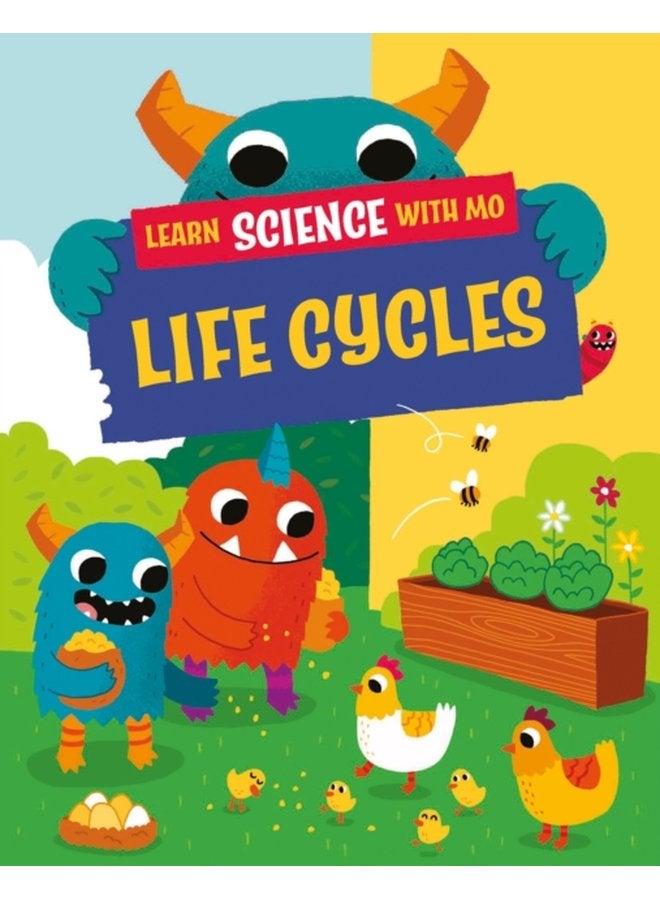 Learn Science with Mo Life Cycles - Hardback