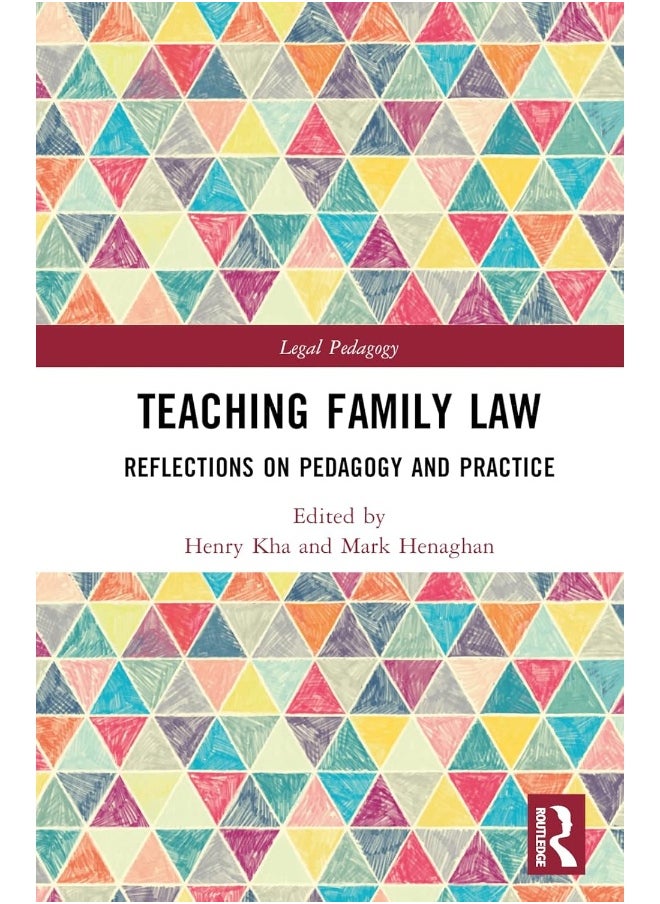 Teaching Family Law: Reflections on Pedagogy and Practice 