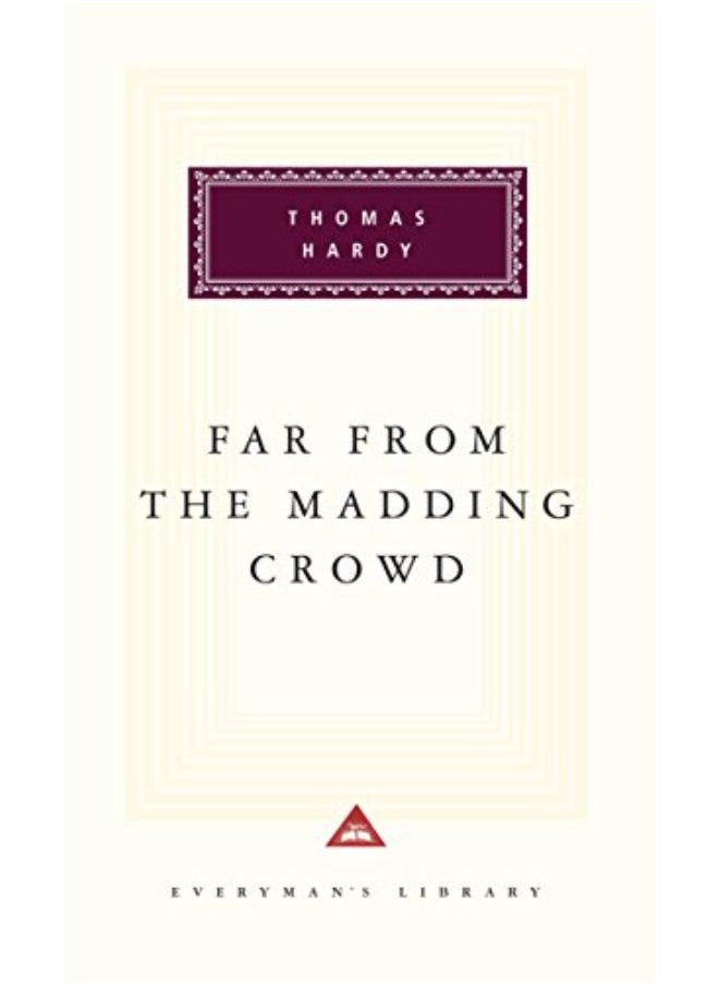 Far From the Madding Crowd (Everyman's Library) 
