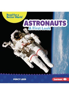 Astronauts: A First Look 