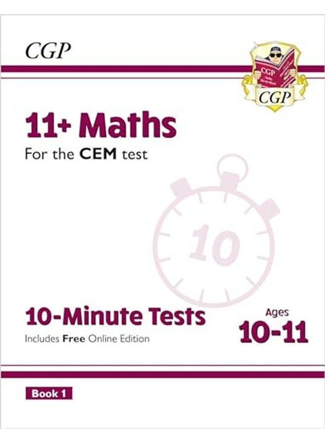 11+ CEM 10-Minute Tests: Maths - Ages 10-11 Book 1 (with Online Edition)