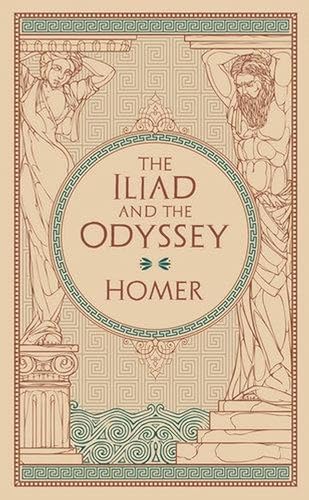 The Iliad and The Odyssey: (Barnes & Noble Collectible Classics: Omnibus Edition) [Apr 20, 2018] Homer; Dirda, Michael and Butler, Samuel