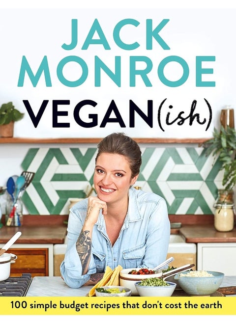 Vegan (ish): 100 simple, budget recipes that don't cost the earth