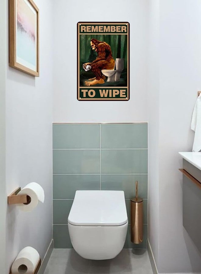 CrazySign Funny Bigfoot Remember to Wipe Tin Sign Vintage Bathroom Toilet Wall Decor 8x12 Inch (3017) - Image 4