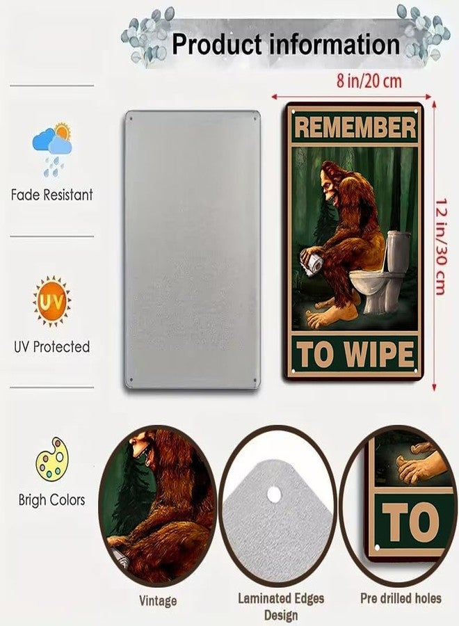 CrazySign Funny Bigfoot Remember to Wipe Tin Sign Vintage Bathroom Toilet Wall Decor 8x12 Inch (3017) - Image 2