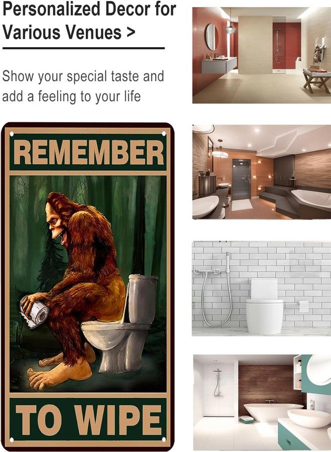 CrazySign Funny Bigfoot Remember to Wipe Tin Sign Vintage Bathroom Toilet Wall Decor 8x12 Inch (3017) - Image 3