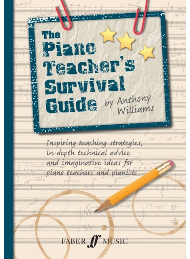 The Piano Teacher s Survival Guide Piano Keyboard - Paperback