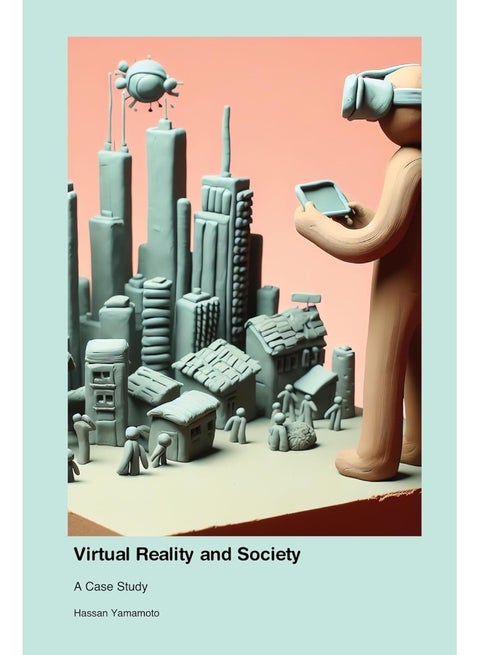 Virtual Reality and Society: A Case Study