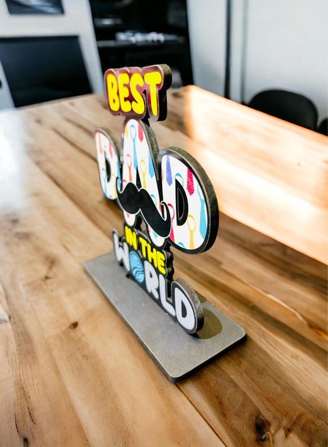 WARMINGO DE Best Dad In The World Wooden Trophy gift For Father or Dad | Fathers day Gift | Best Gift For Dad (Multicolor 6 x 5.5 Inches) - Image 3