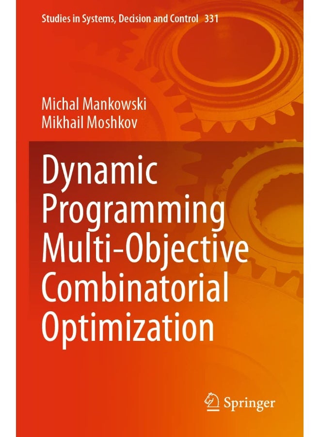 Dynamic Programming Multi-Objective Combinatorial Optimization