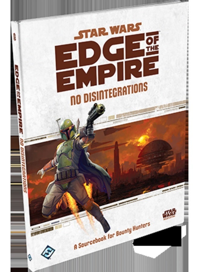 Star Wars: RPG - Edge of the Empire - Supplements - No Disintegrations