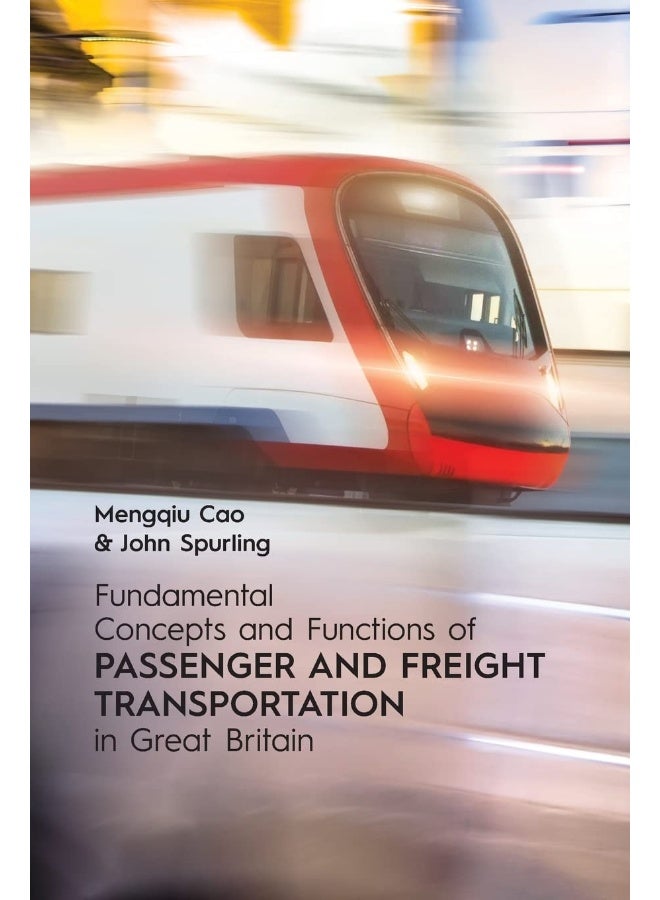 Fundamental Concepts and Functions of Passenger and Freight Transportation in Great Britain  - Image 1