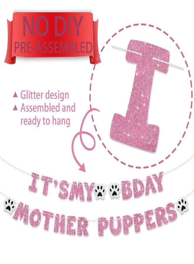 BEISHIDA Pink It's My Bday Mother Puppers Banner - Cat/Dog Birthday Decorations, Puppy Dog Pennant Decor - Image 2