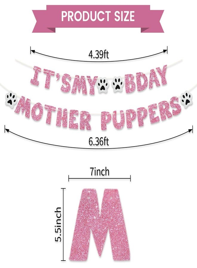 BEISHIDA Pink It's My Bday Mother Puppers Banner - Cat/Dog Birthday Decorations, Puppy Dog Pennant Decor - Image 3