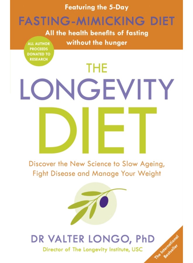 The Longevity Diet : 'How to live to 100 . . . Longevity has become the new wellness watchword . . . nutrition is the key' VOGUE