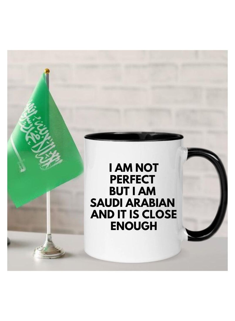 MEC I'm Not Perfect But I'm Saudi Arabian Funny Saudi National Day Printed Coffee Mug 11 Oz - Image 2