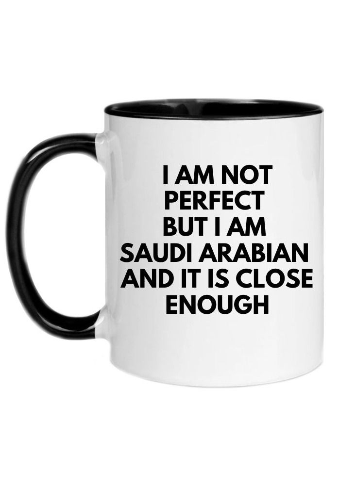 MEC I'm Not Perfect But I'm Saudi Arabian Funny Saudi National Day Printed Coffee Mug 11 Oz - Image 1