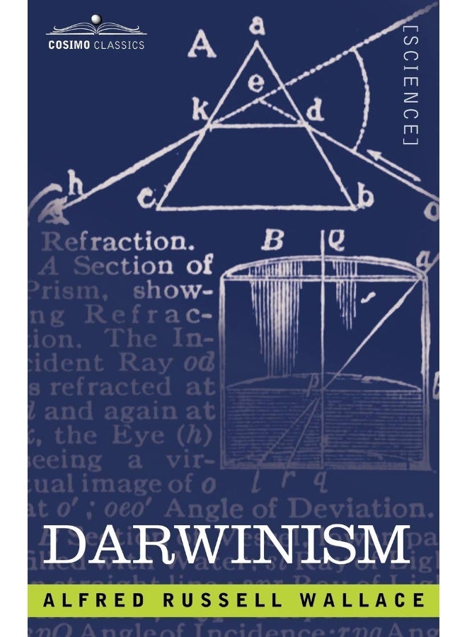 Darwinism: An Exposition of the Theory of Natural Selection with Some of Its Applications