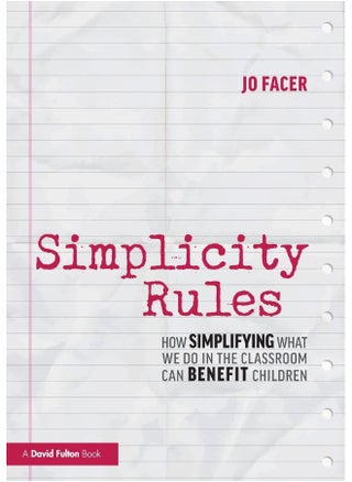 Simplicity Rules: How Simplifying What We Do in the Classroom Can Benefit Children - pzsku/ZF4C15ED82C0F93D29F30Z/45/_/1741788061/dfc4b33b-5fc1-43f7-b84d-a16e121fde64