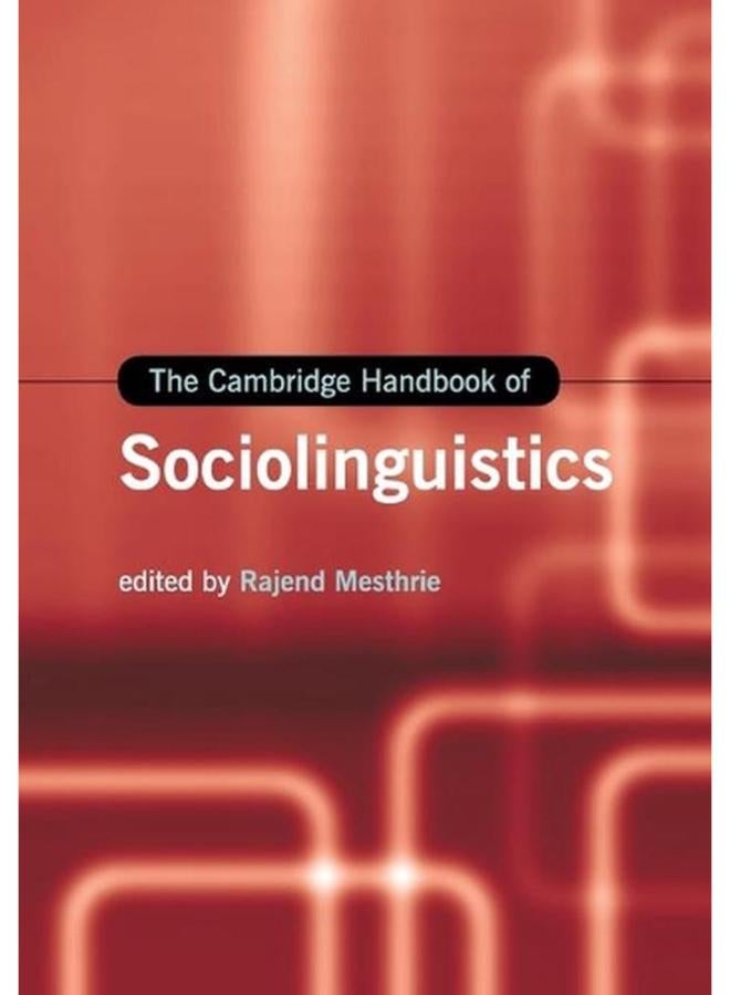 The Cambridge Handbook of Sociolinguistics