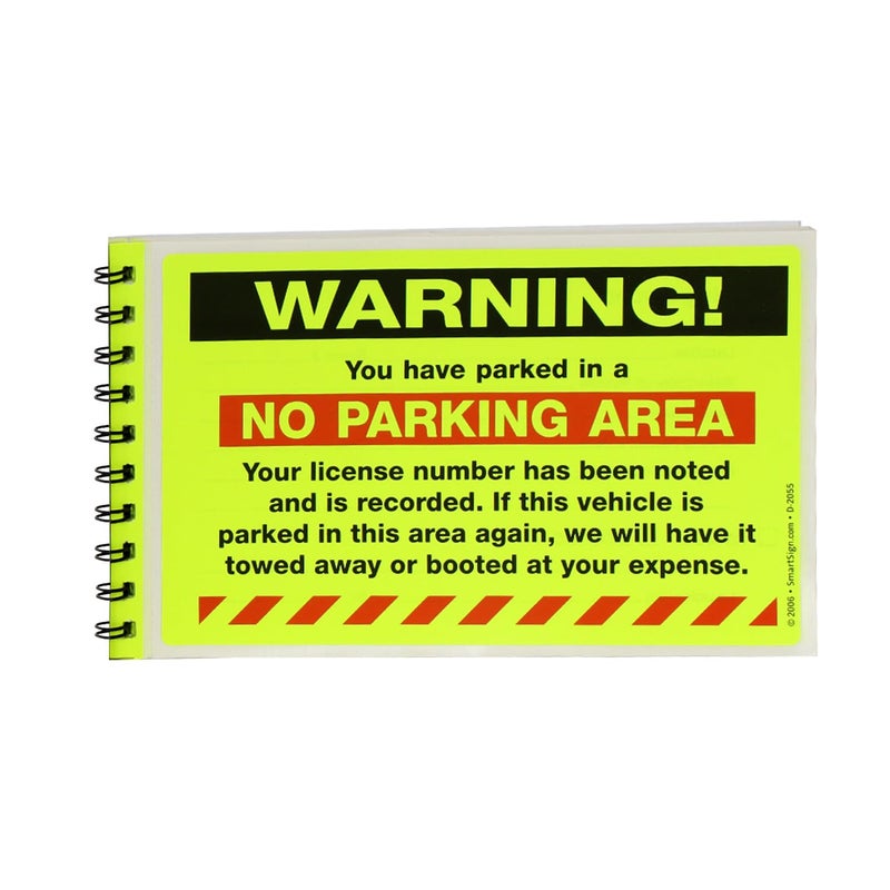 SmartSign You Have Parked In No Parking Area Violation Stickers  50 Stickers Book with Liners 5 x 8 inch Tow Warning Parking Violation Sticker Hard to Remove WriteOn Tickets Fluorescent Yellow